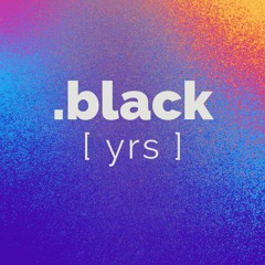 The Black Yrs