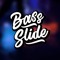BassSlideHD