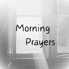 Morning Prayers