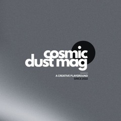 Cosmic Dust Mag