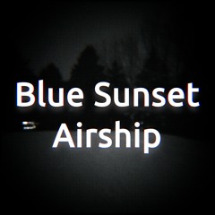 Blue Sunset Airship