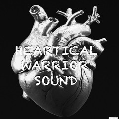 HEARTICAL WARRIOR SOUND