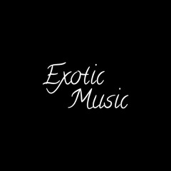 Exotic Music 24/7