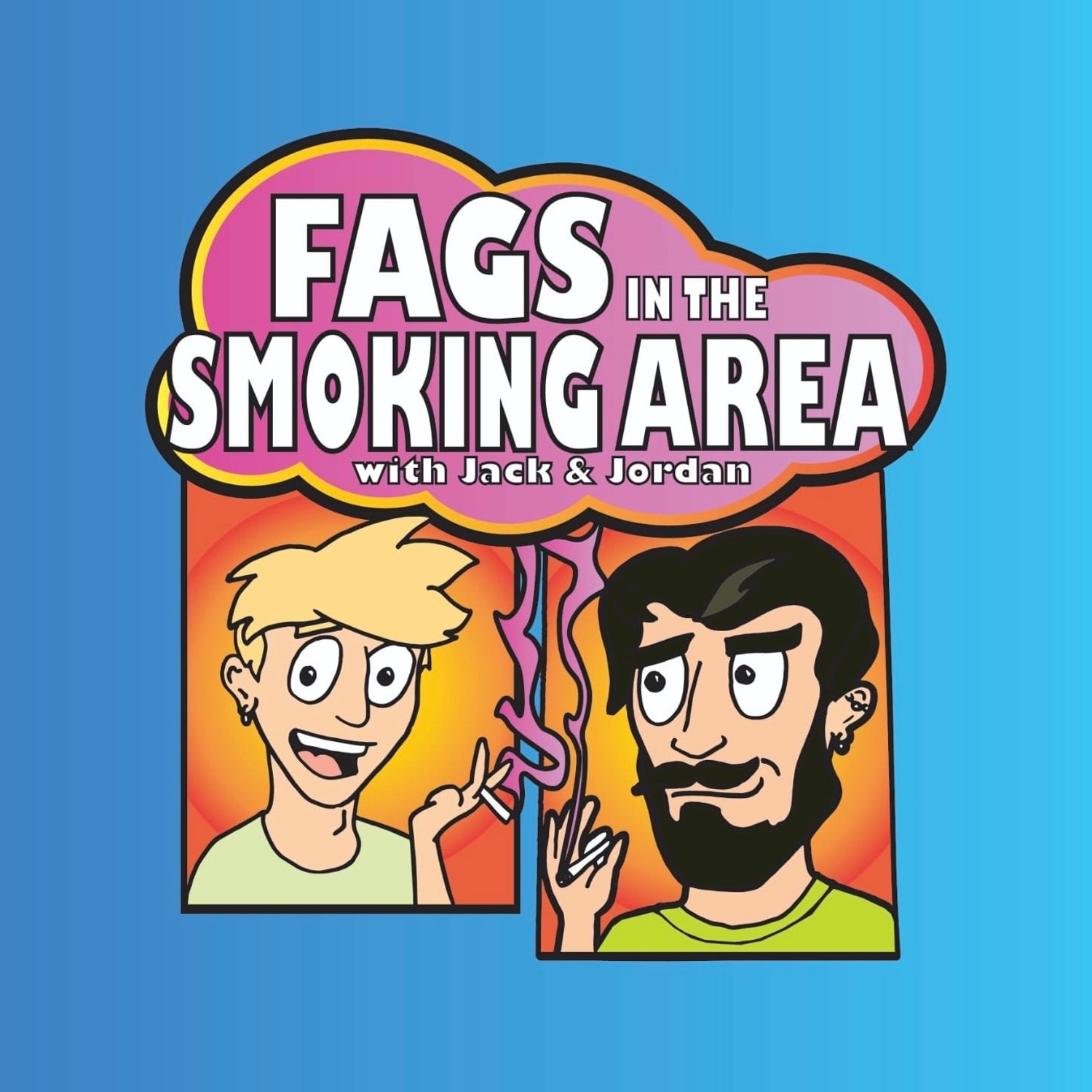 Fags in the Smoking Area podcast artwork