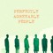 Perfectly Agreeable People