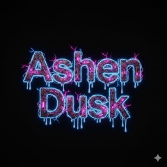 Ashen Dusk