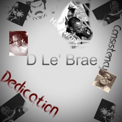 D Le' Brae - How Bout Dat Freestyle