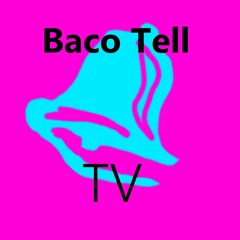 BacoTellTV