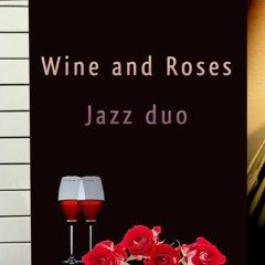 Duo Wine and Roses