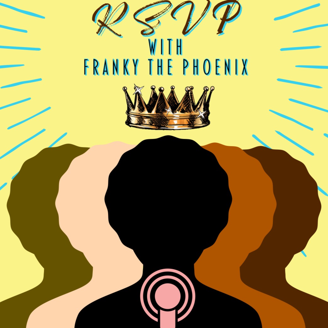 RSVP with Franky The Phoenix podcast artwork