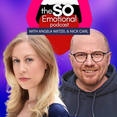 The So Emotional Podcast
