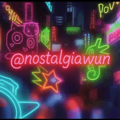 NostalgiaWun