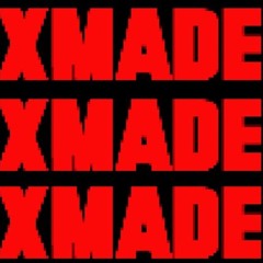 XMADE