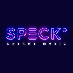 SPECK DREAMS MUSIC