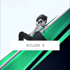 KILLERX