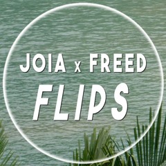 JOIA x Freed Flips
