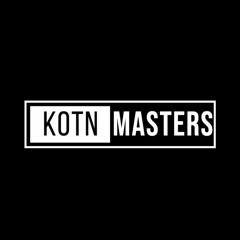 KOTN MASTERS