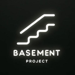 The Basement Project