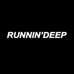 Runnin' Deep