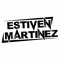 Estiven Martinez