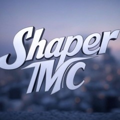 Shaper MC