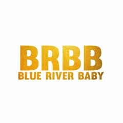 Blue River Baby (BRBB)