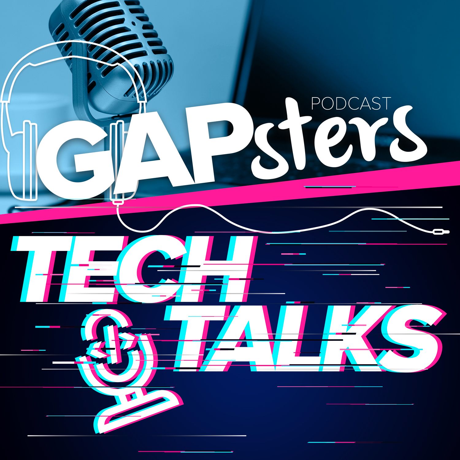 GAPsters Tech Talks