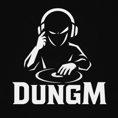 DungM Remix