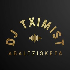 DJ TXIMIST