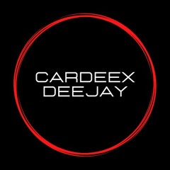 CARDEEX DEEJAY 🔥