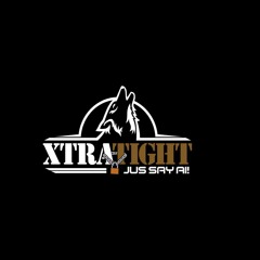 Xtratight Entertaiment