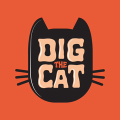 Dig The Cat