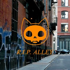 R.I.P. Alley