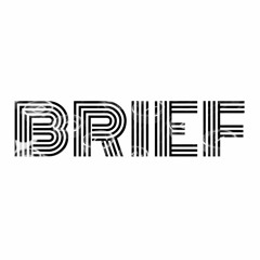 BRIEF | by Arjun Bhogal