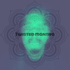 Twisted Mantra