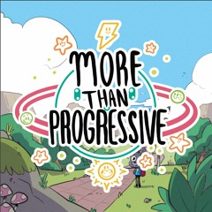 More than progressive