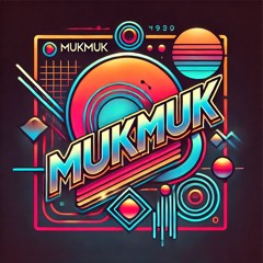 Muk Muk