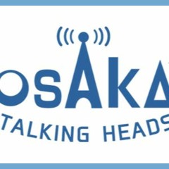 Stream 22年8月21日放送分 By Osaka Talking Heads Listen Online For Free On Soundcloud