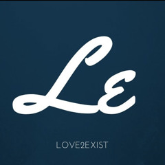 Love2exist