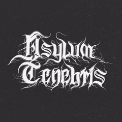 Asylum Tenebris