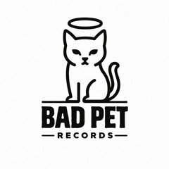 Bad Pet Records