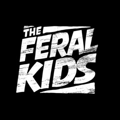 The Feral Kids