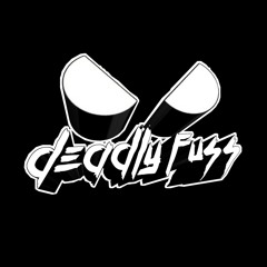 DEADLY FUSS #2