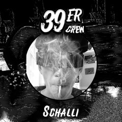 SCHALLI [3•9•E•R]