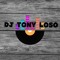 DJ Tony Lo$o's Way