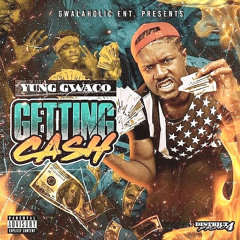 Yung Gwaco!!! Gwalaholic Ent!!!