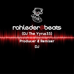 DJ THE VYRUS 33 / ROHLEDER @ BEATS