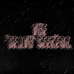 The Death Seekerz