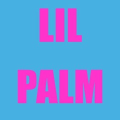 LIL PALM