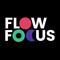 Flow Focus Music